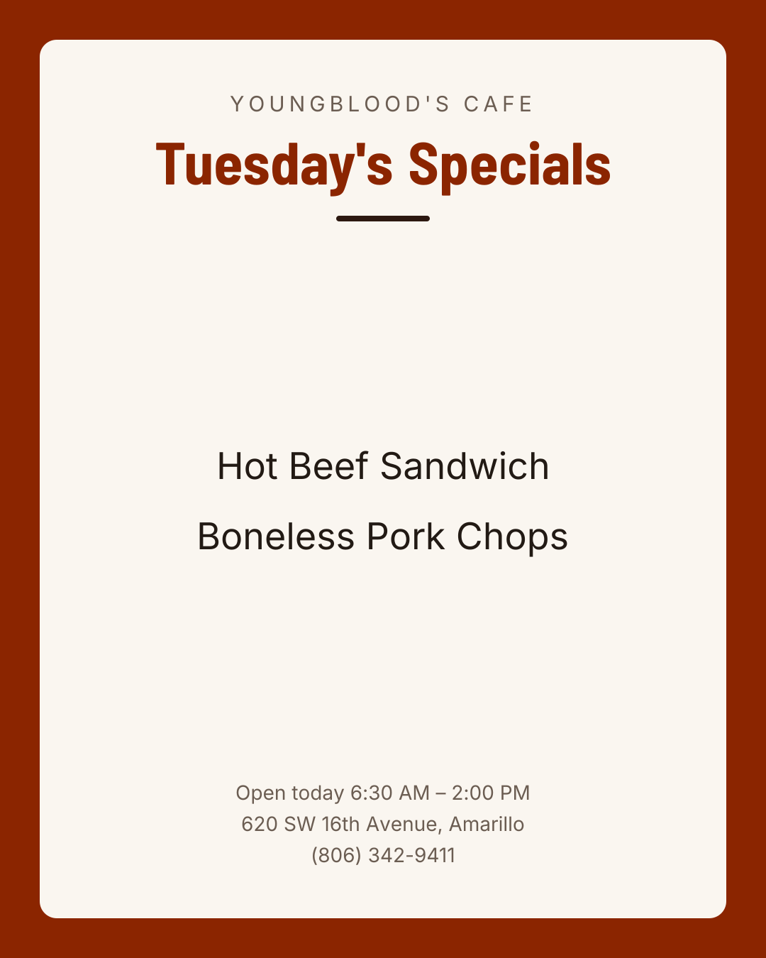 Tuesday's Specials – Hot Beef Sandwich – Boneless Pork Chops