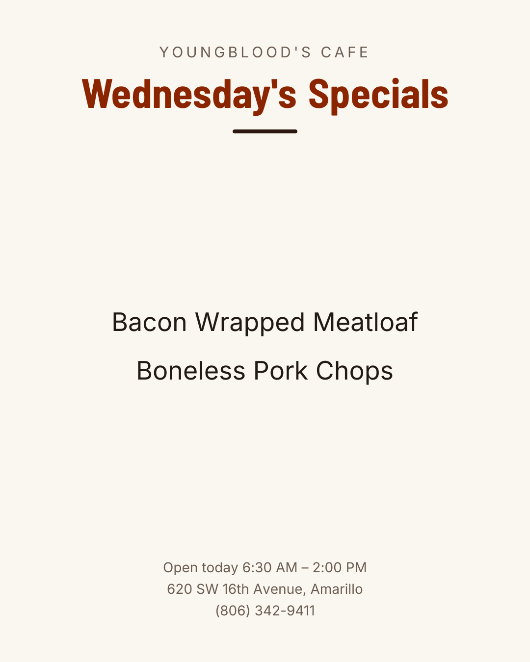 Wednesday's Specials – Bacon Wrapped Meatloaf – Boneless Pork Chops